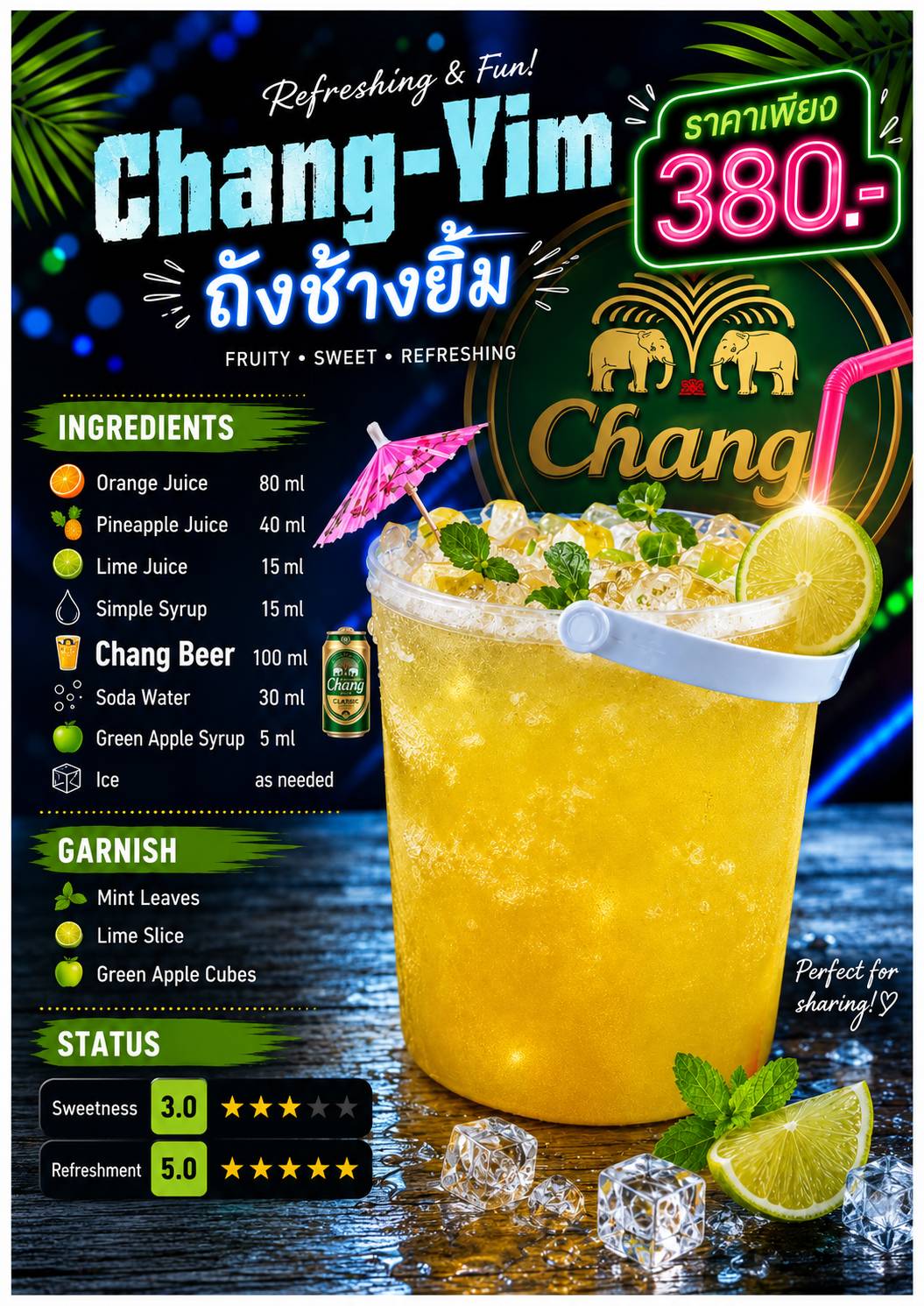 Chang-Yim bucket with Chang beer, orange, pineapple and lime juice, priced at 380 baht